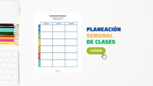 Formato de Planeación Semanal de Clases [GRATIS]