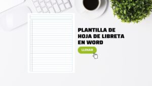 Plantilla de Hoja de Libreta en Word [GRATIS]
