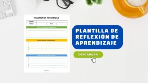 Plantilla de Reflexión de Apredizajes Adquiridos [GRATIS]