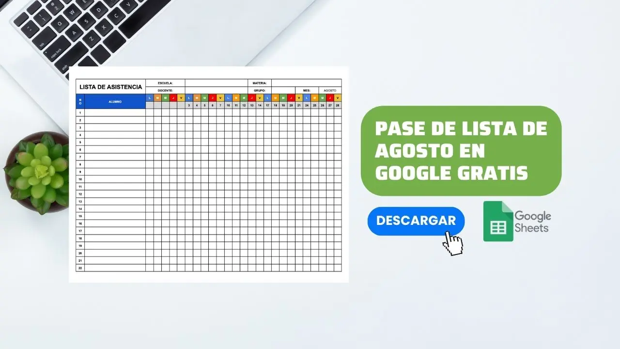 Pase de Lista para Agosto en Google Docs y Sheets