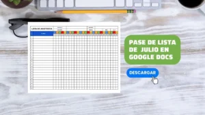 Lista de Asistencia de Julio en Google Docs y Sheets GRATIS